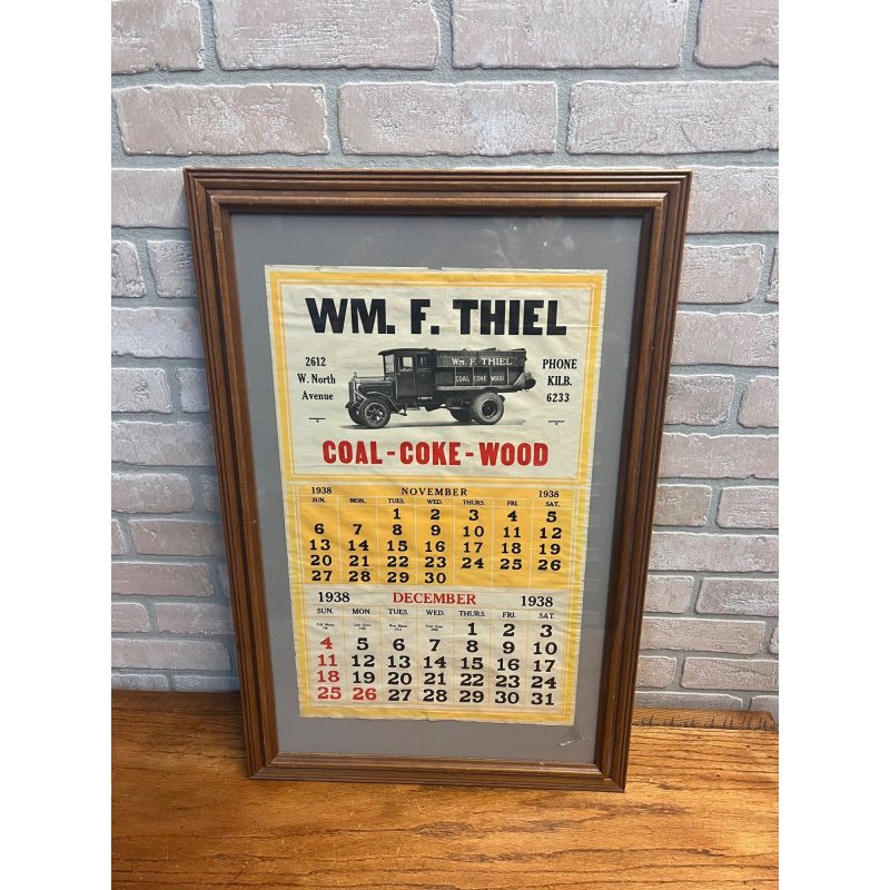 Vintage 1938 Wm. Thiel Coal Wood Advertising Calendar Sign Litho Milwaukee WI